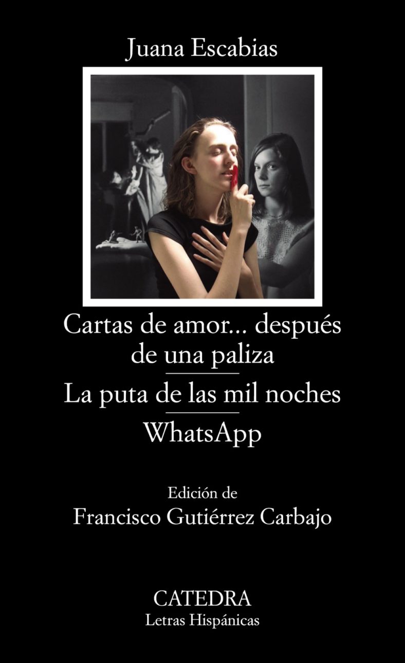 CARTAS DE AMOR... DESPUÉS DE UNA PALIZA; LA PUTA DE LAS MIL NOCHES; WHATSAPP  - la Vorágine