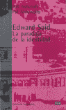 EDWARD SAID; LA PARADOJA DE LA IDENTIDAD