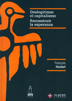 DESLEGITIMAR EL CAPITALISMO