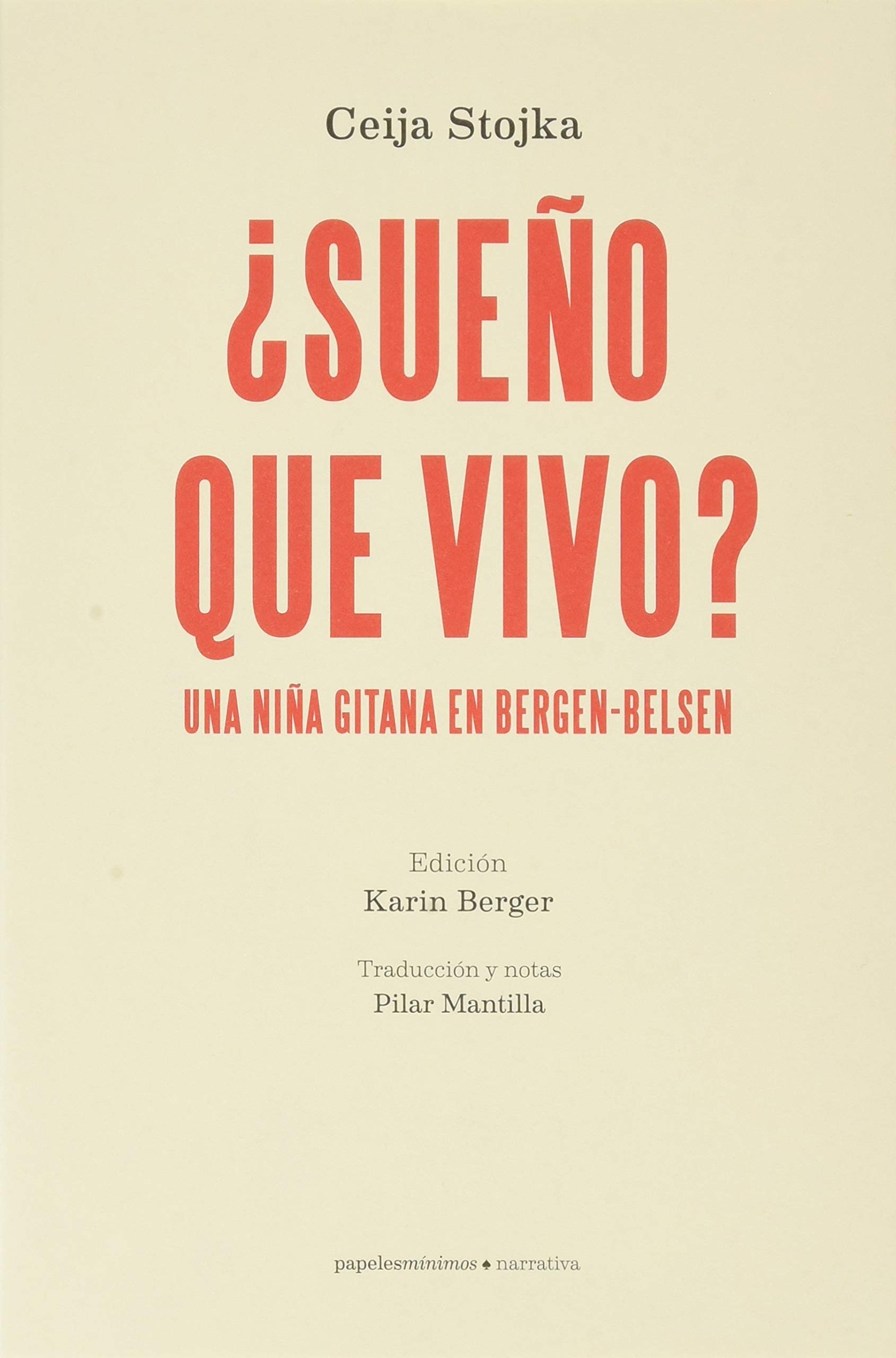 ¿Sueño que vivo? : Una niña gitana en Bergen-Belsen