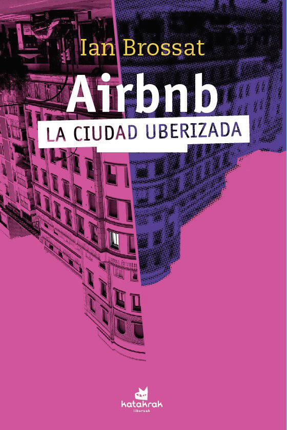 Airbnb : La ciudad uberizada