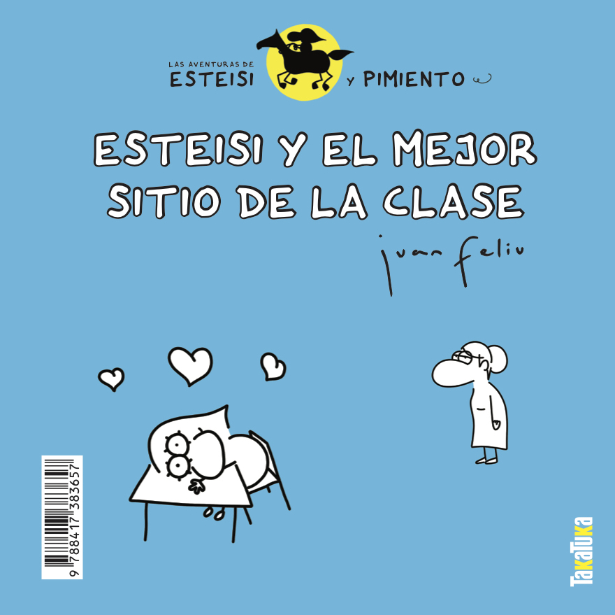 Esteisi y el mejor sitio de la clase * Esteisi no se quiere duchar : Las aventuras de Esteisi y Pimiento 1