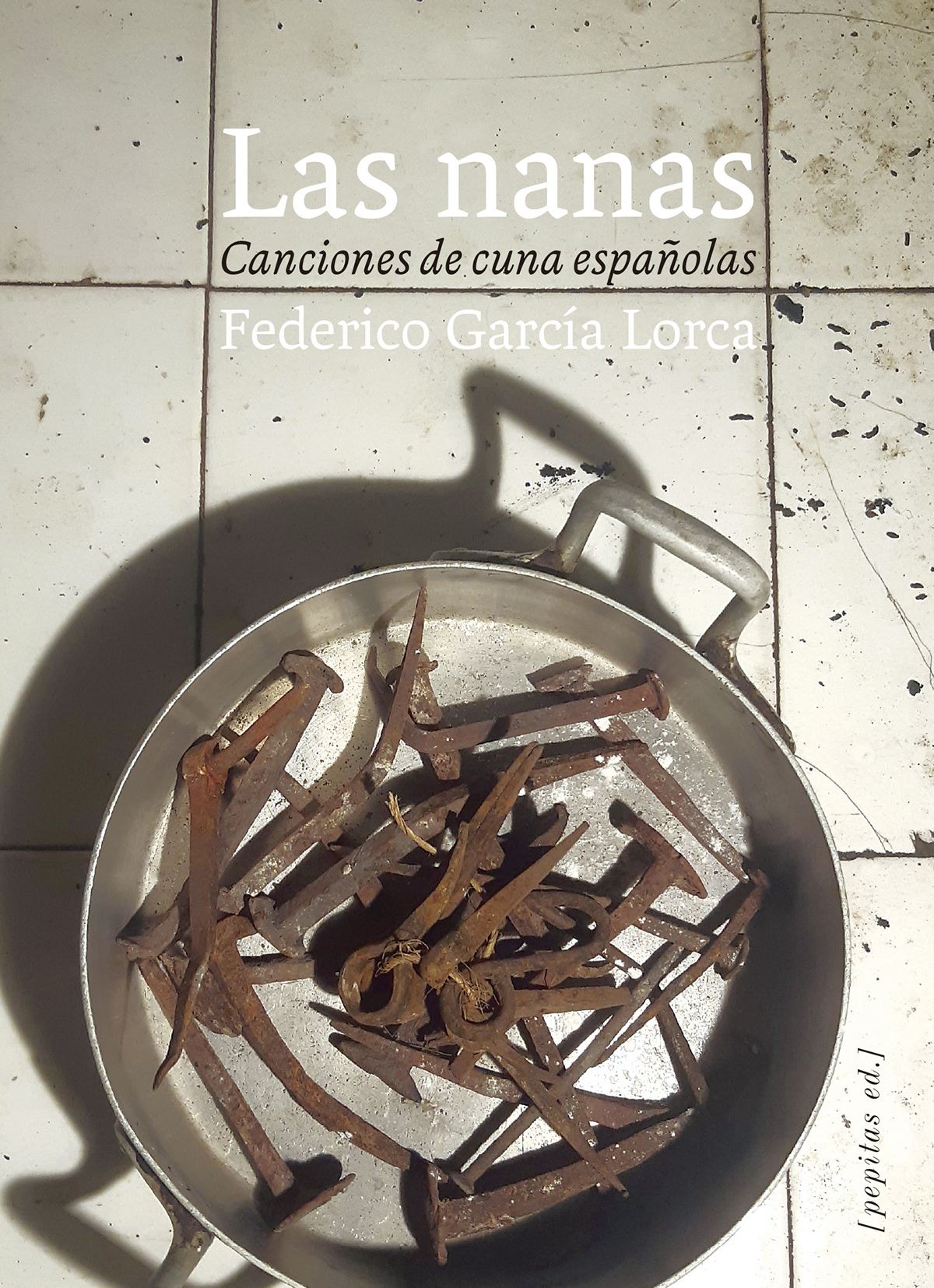 Las nanas : Canciones de cuena españolas