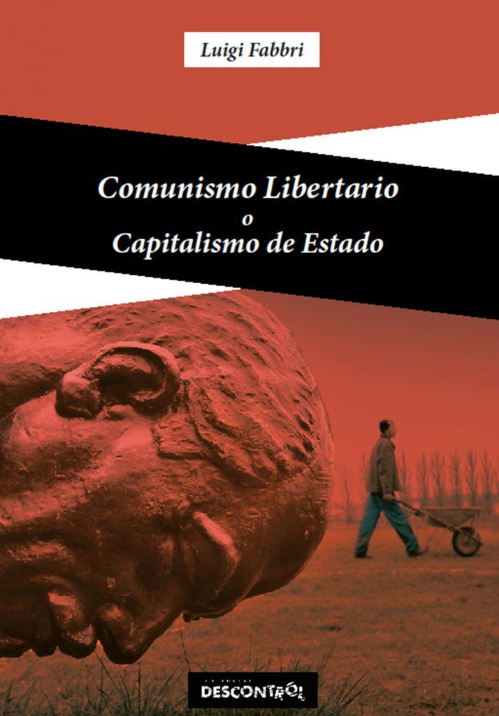 Comunismo libertario o capitalismo de estado