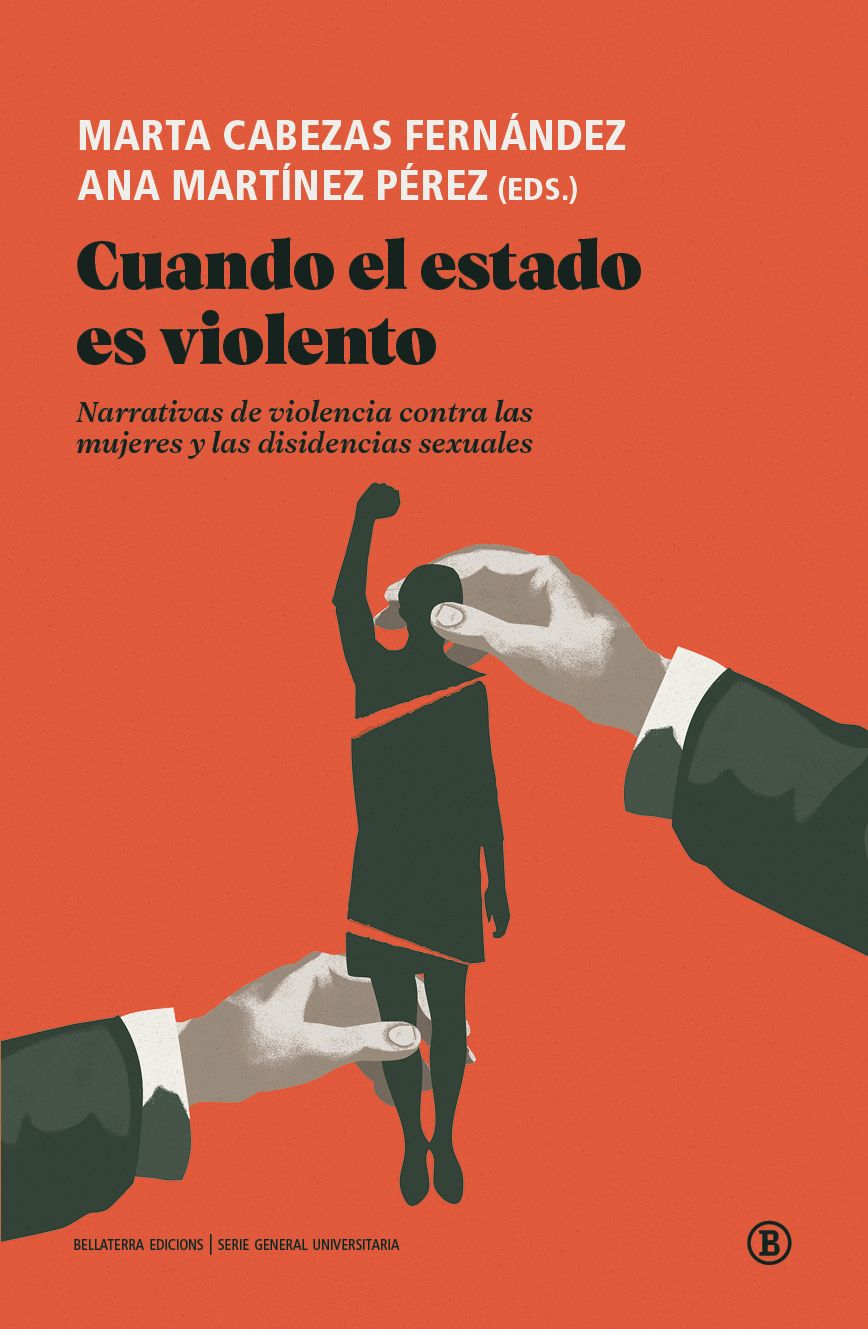 Cuando el estado es violento : Narrativas de violenca contra las mujeres y las disidencias sexuales
