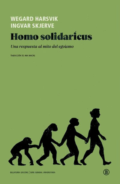 Homo solidaricus : Una respuesta al mito del egoísmo