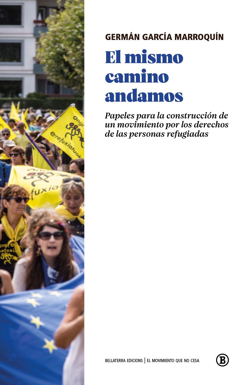 El mismo camino andamos : Papeles para la construcción de un movimiento por los derechos de las personas refugiadas