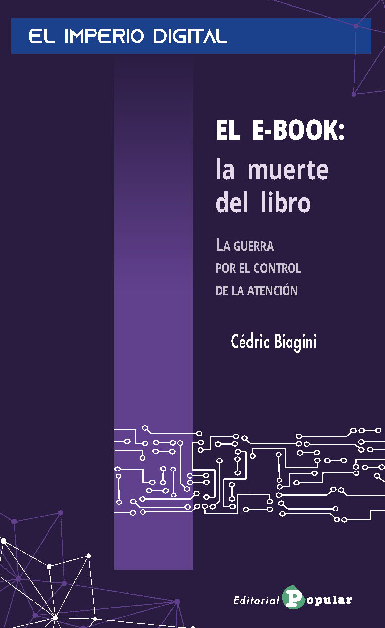 EL E-book: la muerte del libro : La guerra por el control de la atención