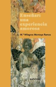 ENSEñAR: UNA EXPERIENCIA AMOROSA