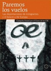 Paremos los vuelos : las deportaciones de inmigrantes y el boicot a Air Europa