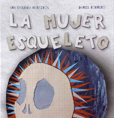 La mujer esqueleto