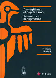 DESLEGITIMAR EL CAPITALISMO