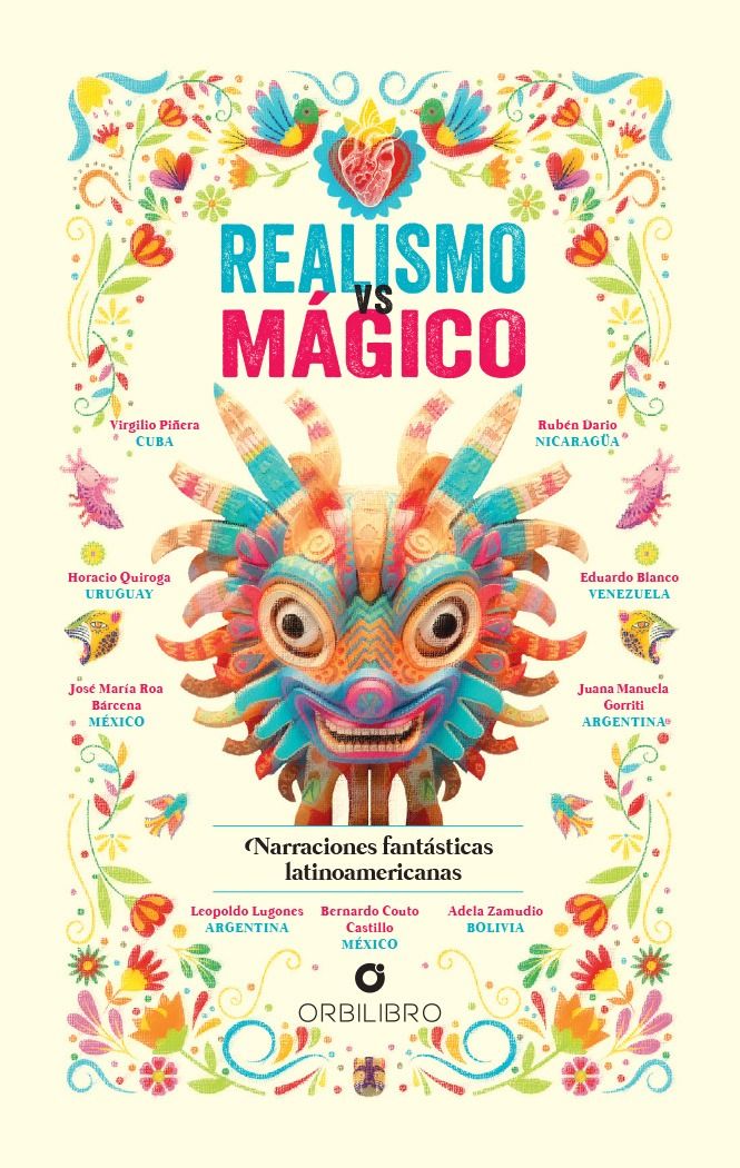 Realismo vs Mágico : Narraciones fantásticas latinoamericanas