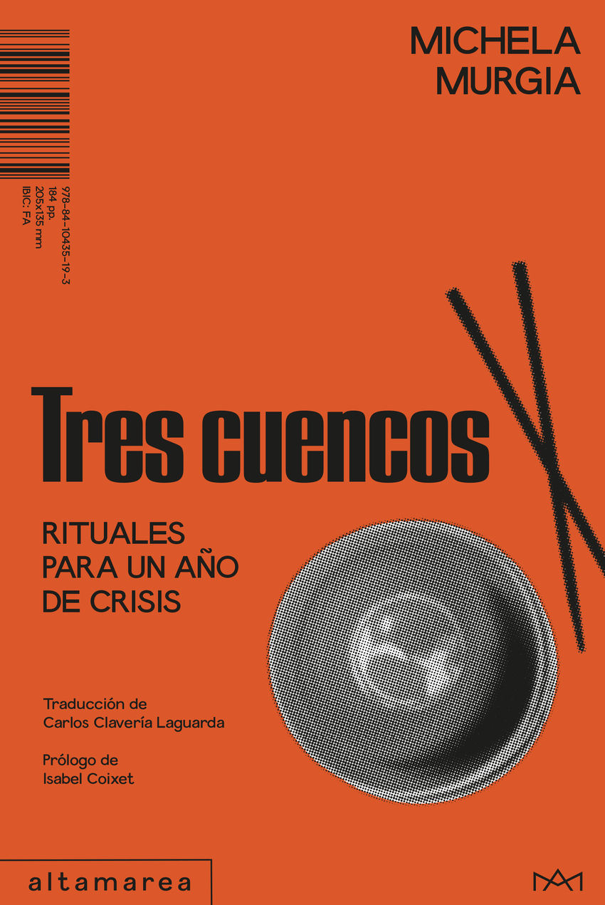 Tres cuencos : Rituales para un año de crisis