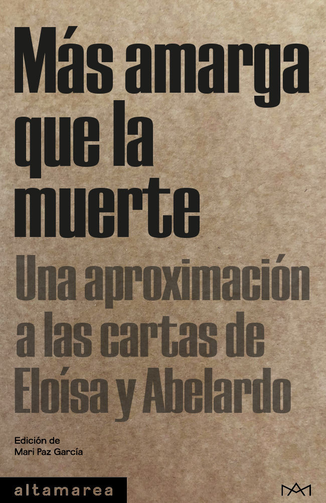 Más amarga que la muerte : Una aproximación a las cartas de Eloísa y Abelardo