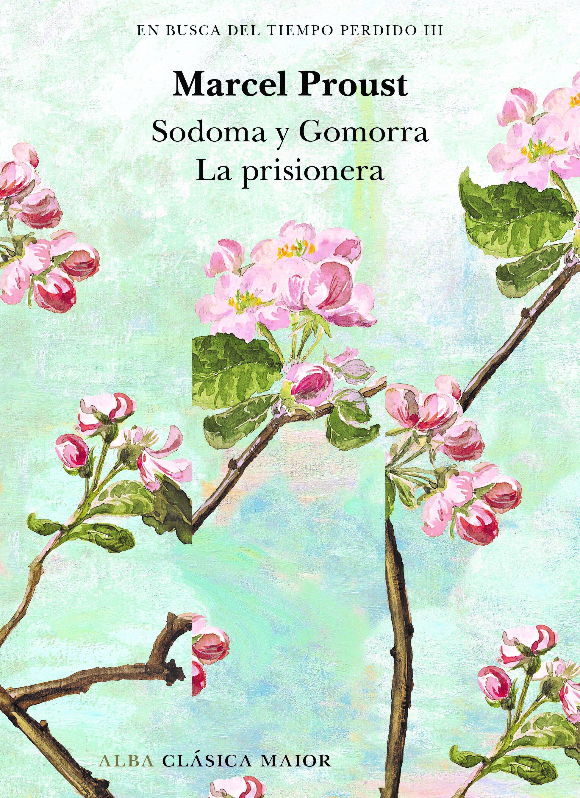 En busca del tiempo perdido III : Sodoma y Gomorra. La prisionera