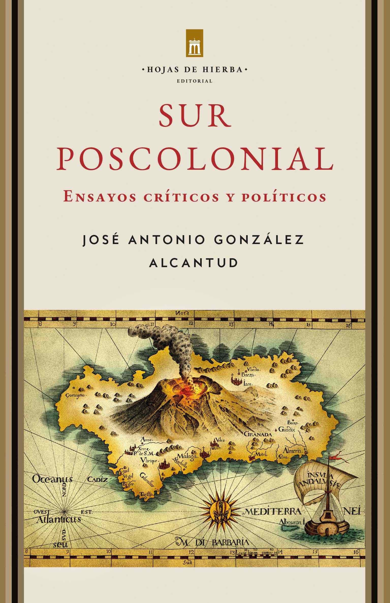Sur poscolonial : Ensayos críticos y políticos