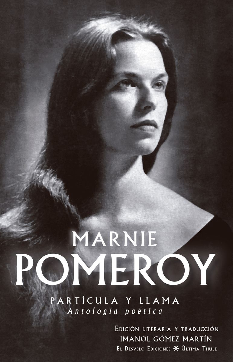Partícula y llama : Antología poética de Marnie Pomeroy