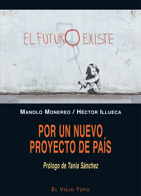 Por un nuevo proyecto de país : EL FUTURO EXISTE