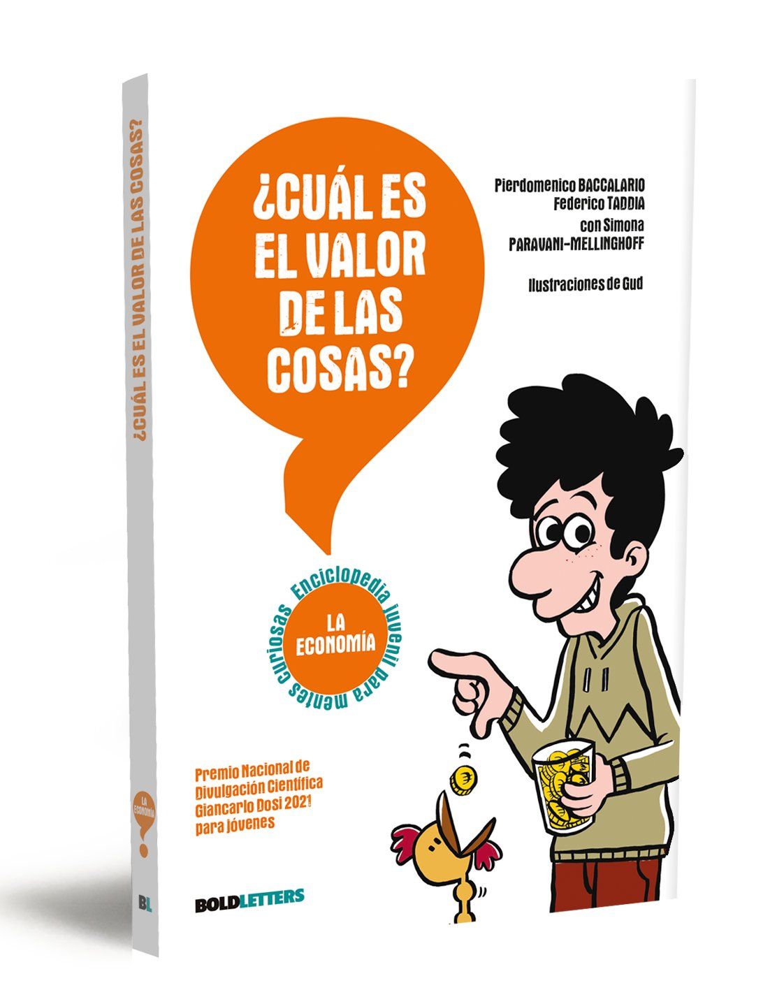 ¿Cuál es el valor de las cosas? : La Economía