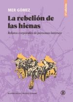 La rebelión de las hienas (2a ed) : Relatos corporales de personas intersex