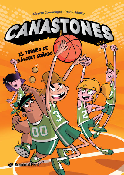Canastones - El torneo de básquet soñado : ¡Nunca el baloncesto había sido tan divertido! Un equipo de basket insólito, amistad y mucho humor.