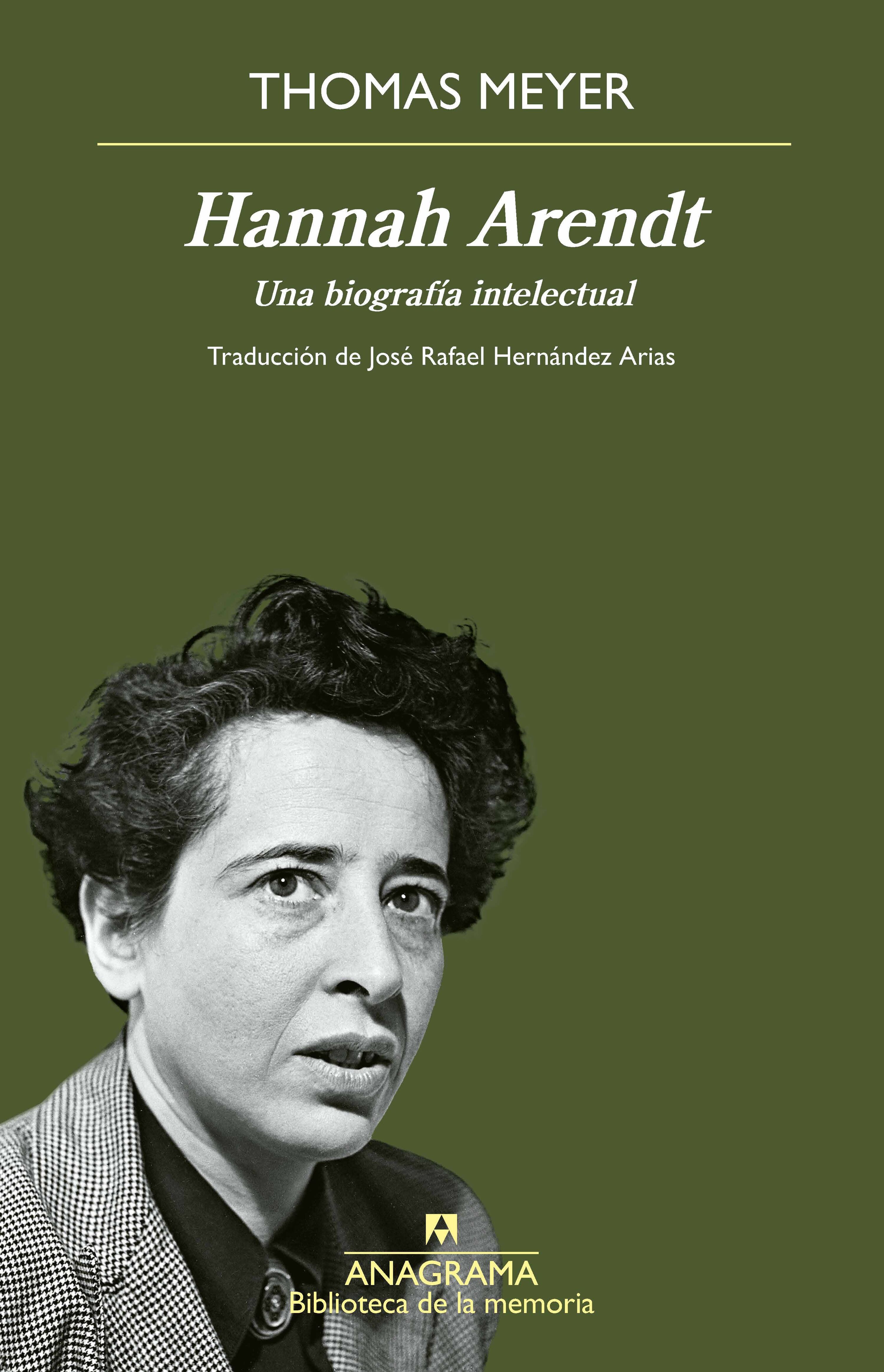 Hannah Arendt : Una biografía intelectual