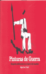 Pinturas de guerra : dibujantes de la guerra civil española
