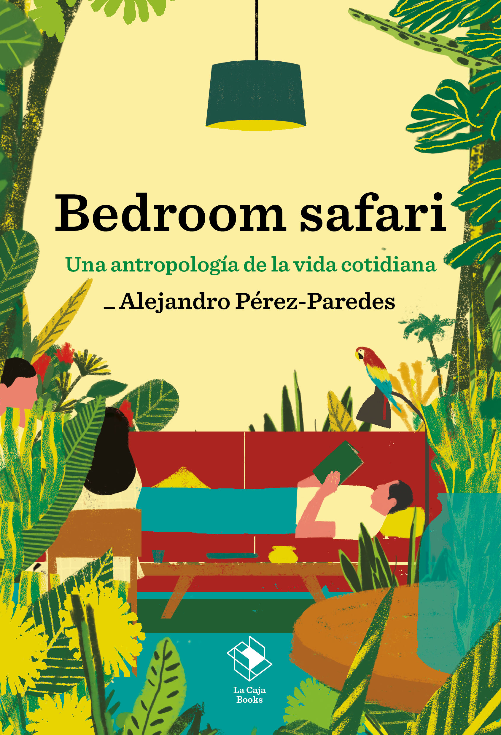 Bedroom safari : Una antropología de la vida cotidiana