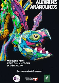 ALEBRIJES ANÁRQUICOS