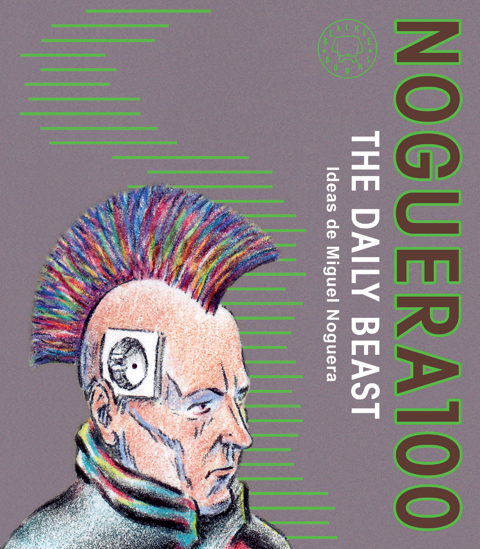Noguera 100 : The Daily Beast
