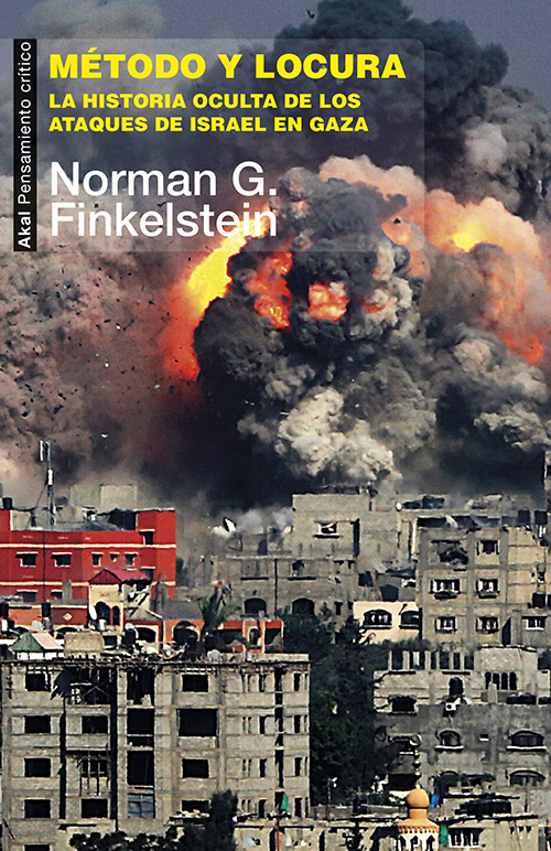 Método y locura : La historia oculta de los ataques de Israel en Gaza