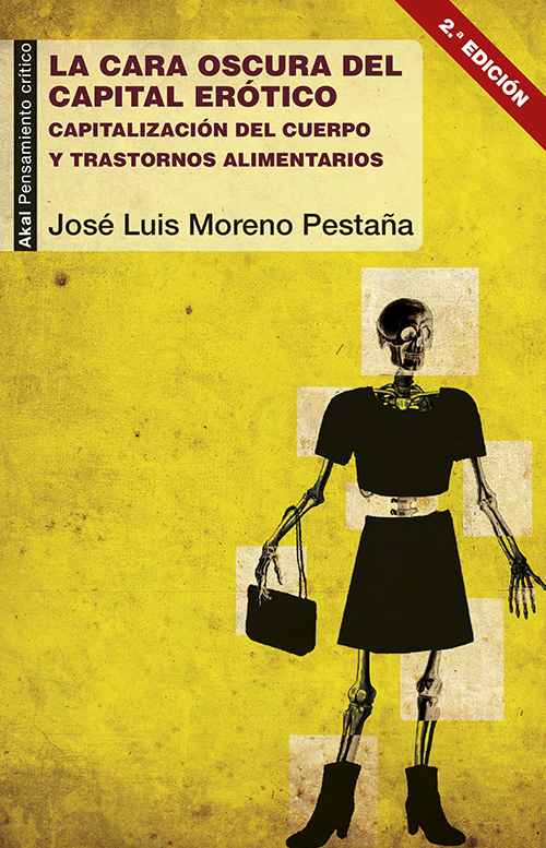 La cara oscura del capital erótico : Capitalización del cuerpo y trastornos alimentarios