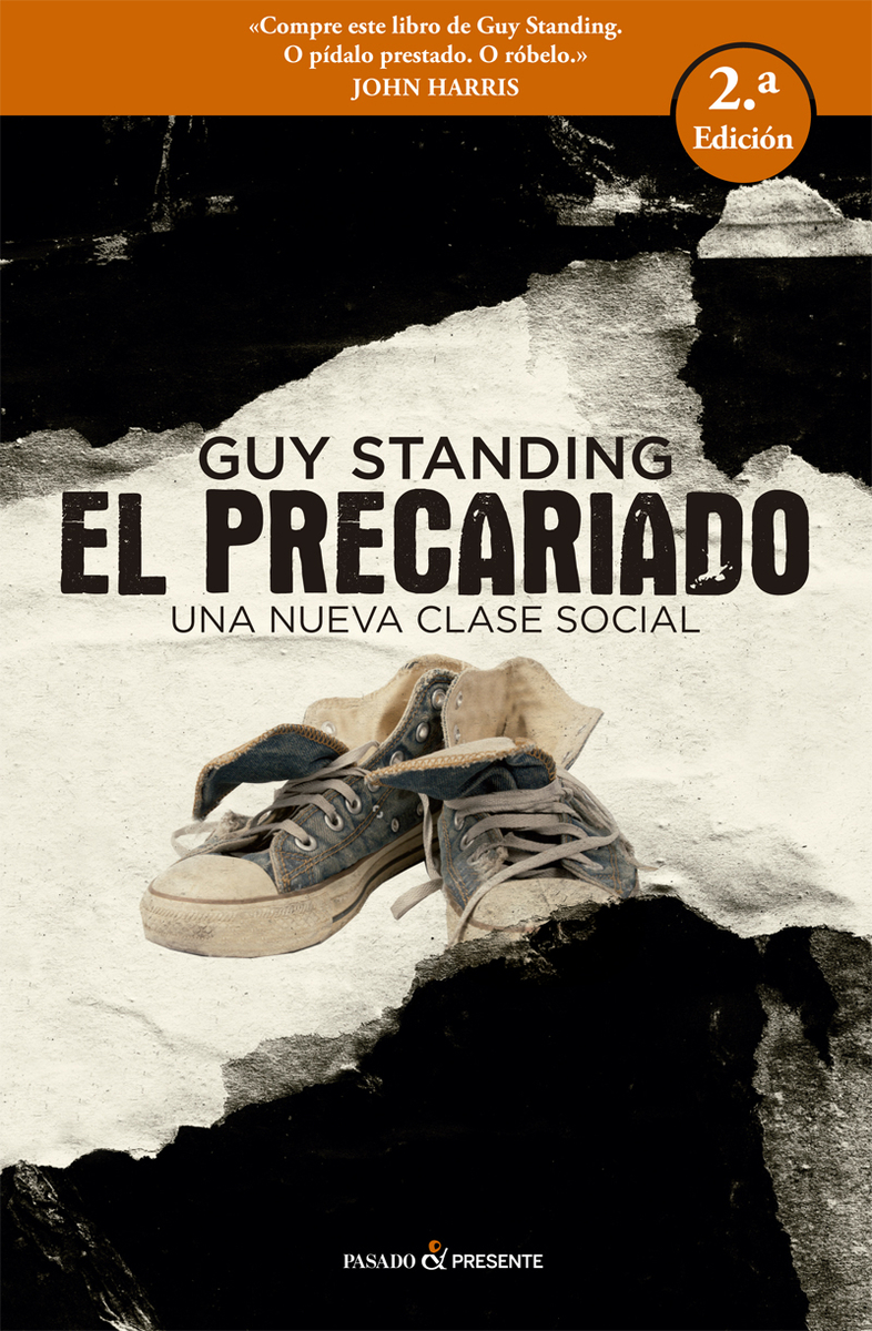 El precariado : Una nueva clase social