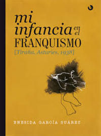 Mi infancia en el franquismo. Tiraña, Asturies, 1938