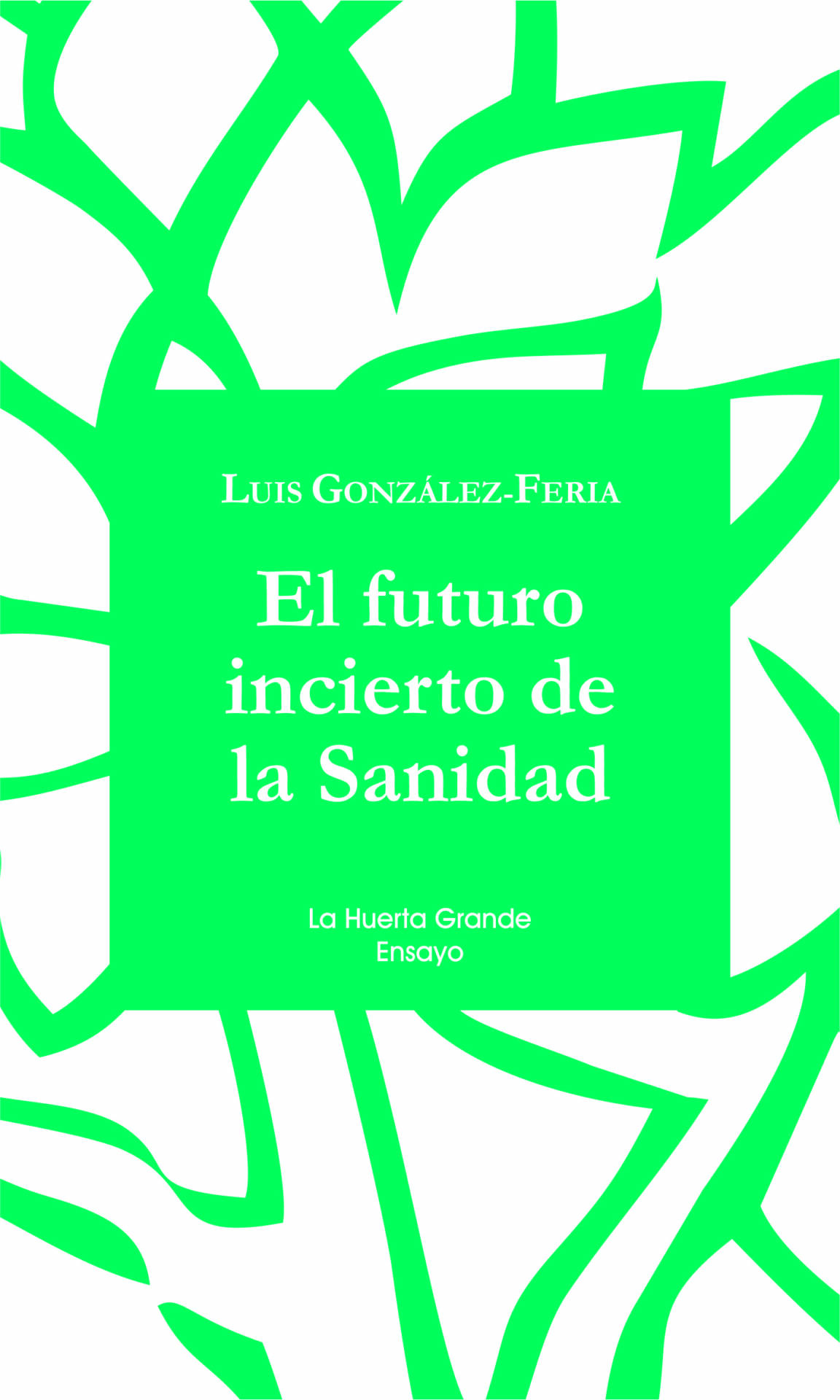 El futuro incierto de la sanidad
