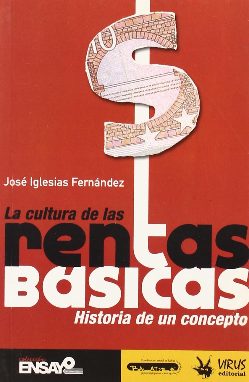 La cultura de las rentas basicas : historia de un concepto