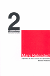 Marx reloaded : repensar la teoría crítica del capitalismo
