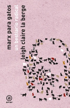Marx para gatos : Un bestiario radical