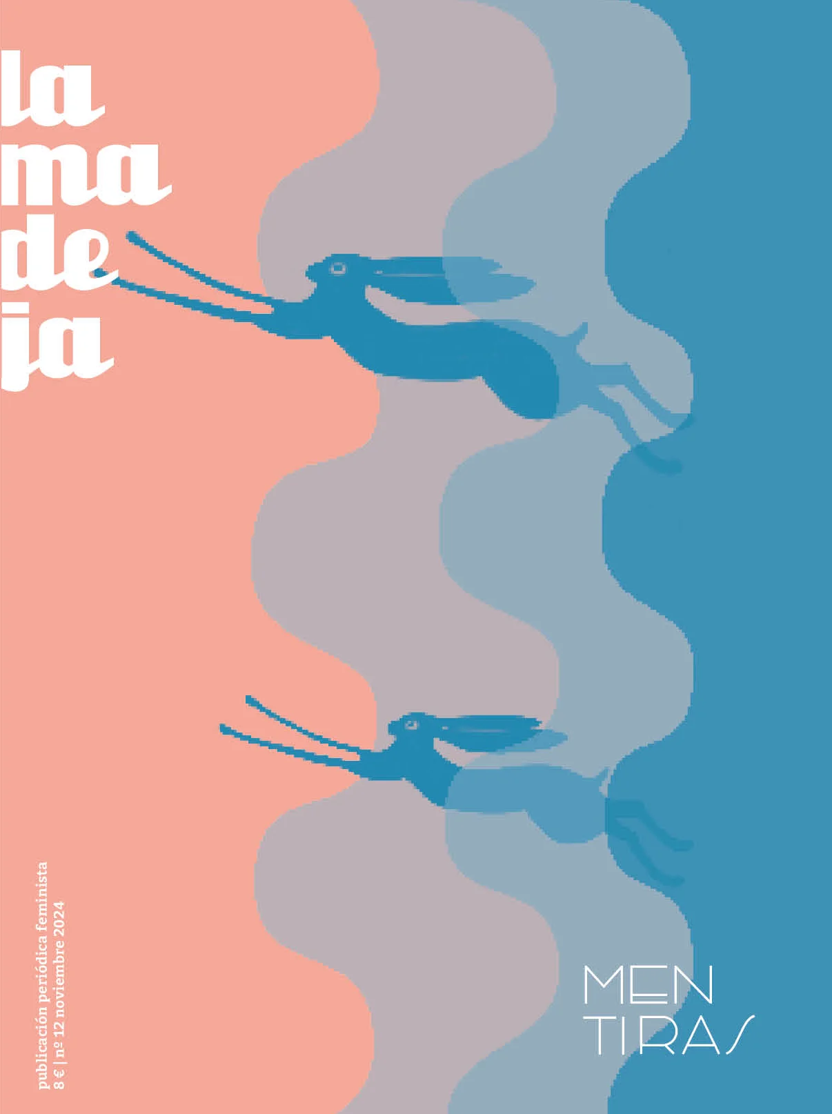 LA MADEJA 12. MENTIRAS