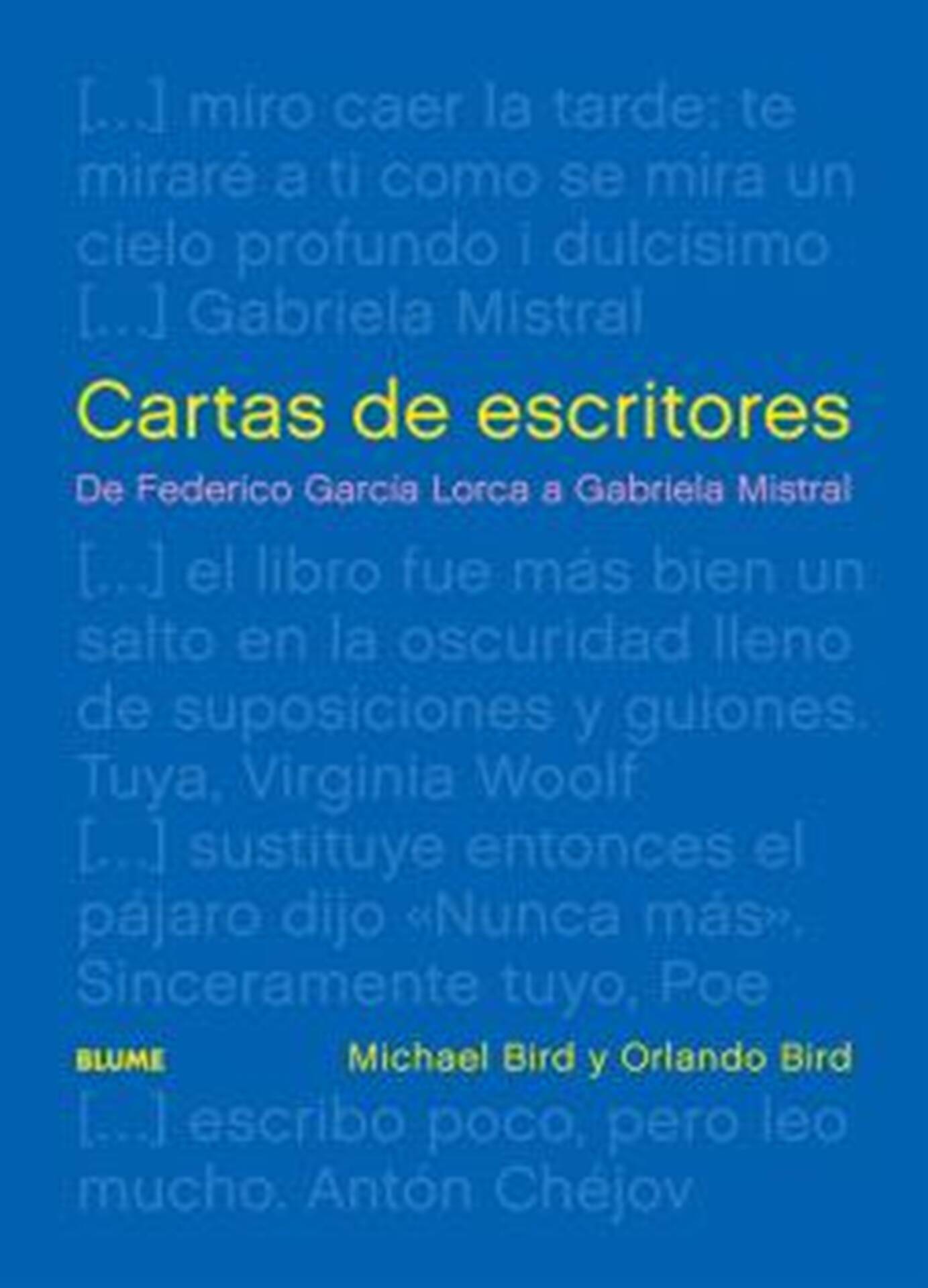 Cartas de escritores : De Federico García Lorca a Gabriela Mistral