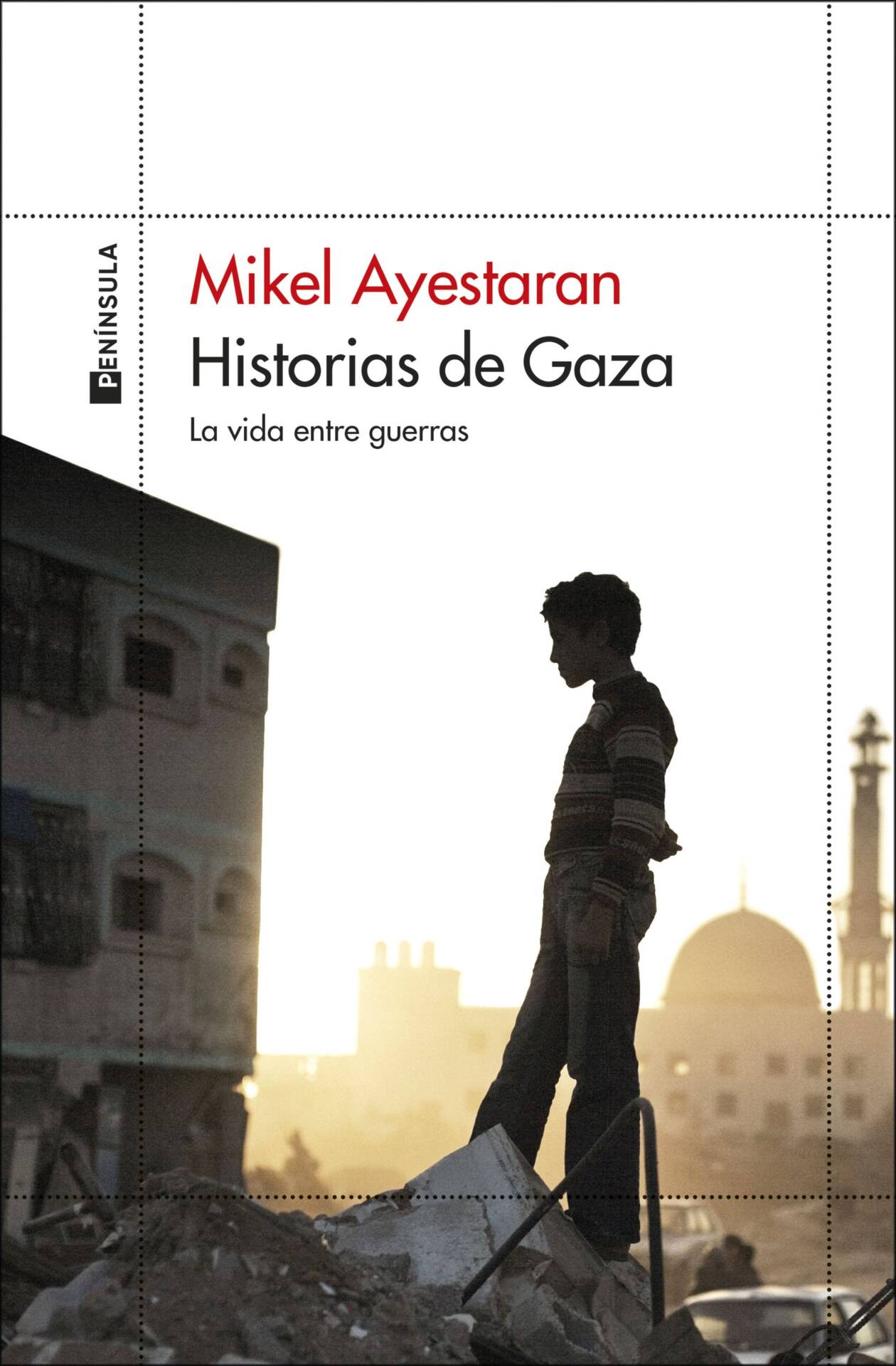 Historias de Gaza : La vida entre guerras