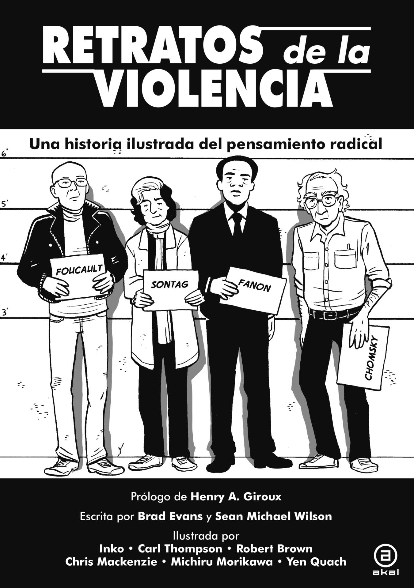 Retratos de la violencia : Una historia ilustrada del pensamiento radical