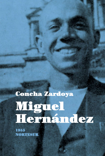 Miguel Hernández, vida y obra