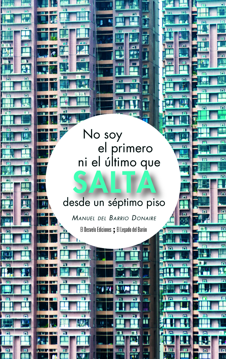 No soy el primero ni el último que salta desde un séptimo piso