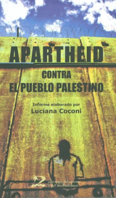Apartheid contra el pueblo palestino