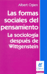 LAS FORMAS SOCIALES DEL PENSAMIENTO : WITTGENSTEIN, LAS