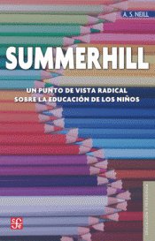 Summerhill : Un punto de vista radical sobre la educación de los niños
