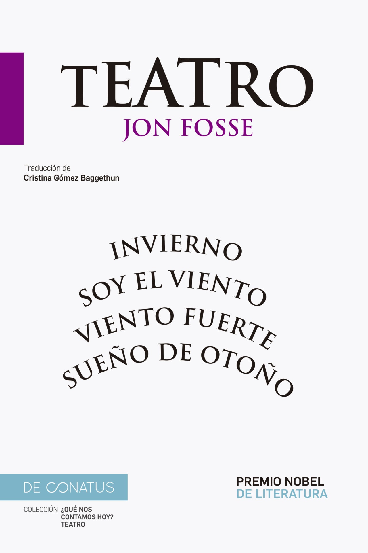 Teatro : Sueño de otoño. Invierno. Soy el viento. Viento fuerte