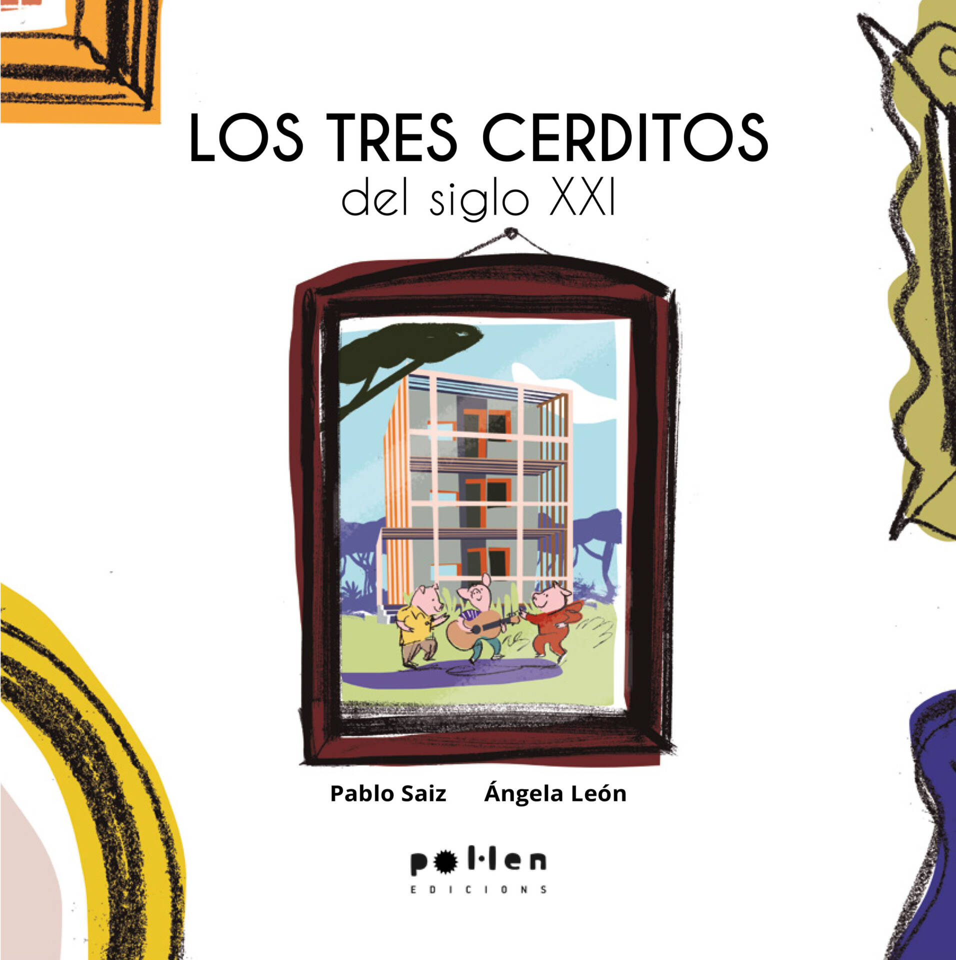 Los tres cerditos del siglo XXI